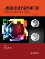 Handbook Of Visual Optics, Volume One edito da Taylor & Francis Ltd