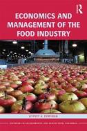 Economics and Management of the Food Industry di Jeffrey H. Dorfman edito da Routledge