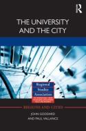 The University and the City di John Goddard, Paul Vallance edito da Taylor & Francis Ltd