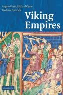 Viking Empires di Angelo Forte, Richard Oram, Frederik Pedersen edito da Cambridge University Press