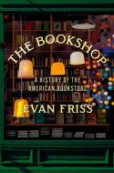 The Bookshop di Evan Friss edito da VIKING