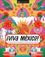 ¡Viva México! (Spanish Edition) di Dk Eyewitness edito da DK Publishing (Dorling Kindersley)