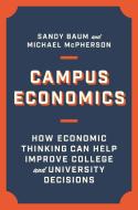 Campus Economics di Sandy Baum, Michael McPherson edito da Princeton University Press