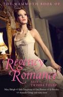 The Mammoth Book of Regency Romance edito da Running Press Book Publishers