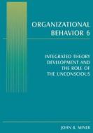 Organizational Behavior 6 di John B. Miner edito da Taylor & Francis Ltd