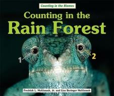 Counting in the Rain Forest di Fredrick McKissack, Lisa Beringer McKissack edito da Enslow Elementary
