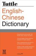Tuttle English-chinese Dictionary di Li Dong edito da Tuttle Publishing