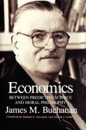 Economics di James M. Buchanan edito da Texas A&M University Press
