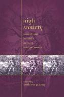 High Anxiety edito da Truman State University Press