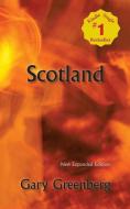 Scotland di Gary Greenberg edito da Storyfire Ltd