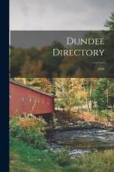 Dundee Directory; 1834 di Anonymous edito da LIGHTNING SOURCE INC