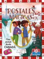 Una Postal Desde Canadá di Laurie Friedman edito da BLOSSOMS BEGINNING READERS
