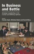 In Business and Battle di Nicholas Beale edito da Taylor & Francis Ltd