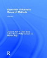 The Essentials of Business Research Methods di Joe F. Hair, Mary Celsi, Mary Wolfinbarger Celsi, Arthur Money, Phillip Samouel, Michael Page edito da Taylor & Francis Ltd
