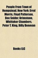 People From Town Of Hempstead, New York: di Books Llc edito da Books LLC