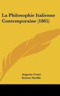 La Philosophie Italienne Contemporaine (1865) di Auguste Conti edito da Kessinger Publishing