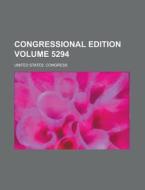 Congressional Edition Volume 5294 di United States Congress edito da Rarebooksclub.com