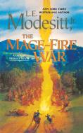 Mage-Fire War di L. E. Modesitt edito da Tor Trade