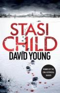 Stasi Child di David Young edito da ST MARTINS PR 3PL