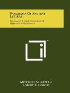 Panorama of Ancient Letters: Four and a Half Centuries of Hebraica and Judaica edito da Literary Licensing, LLC