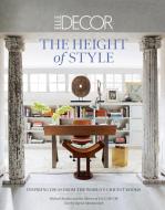 Elle Decor: The Height of Style di Michael Boodro edito da Abrams & Chronicle Books