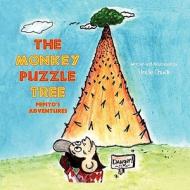 The Monkey Puzzle Tree di Uncle Chuck edito da America Star Books