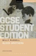 Blood Brothers. Student Edition di Willy Russell edito da Bloomsbury Academic