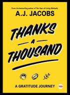 Thanks A Thousand di A. J. Jacobs edito da Simon & Schuster/ TED