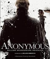 Anonymous: William Shakespeare Revealed di Roland Emmerich edito da NEWMARKET PR