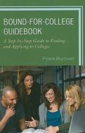 Bound-for-college Guidebook di Frank Burtnett edito da Rowman & Littlefield