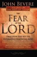 Fear Of The Lord, The di John Bevere edito da Creation House