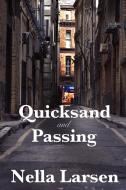 Quicksand and Passing di Nella Larsen edito da WILDER PUBN