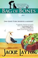 Bag of Bones di Jackie Layton edito da BELL BRIDGE BOOKS