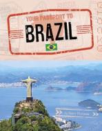 Your Passport to Brazil di Nancy Dickmann edito da CAPSTONE PR