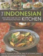 The Indonesian Kitchen di Ghillie Basan, Terry Tan edito da Anness Publishing