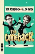 The Comeback (NHB Modern Plays) di Ben Ashenden edito da Nick Hern Books