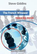 The French Winawer di Steve Giddins edito da Everyman Chess