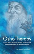 Osho Therapy edito da PERFECT PUBLISHERS LTD