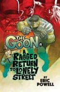 The Goon: A Ragged Return to Lonely Street di Eric Powell edito da Albatross Funnybooks