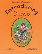 Jacob's Journey di Felix Tracy Felix edito da EABooks Publishing