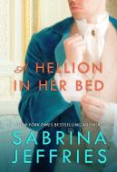A Hellion in Her Bed, 2 di Sabrina Jeffries edito da POCKET BOOKS