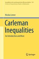 Carleman Inequalities di Nicolas Lerner edito da Springer-Verlag GmbH