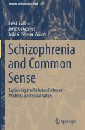 Schizophrenia And Common Sense edito da Springer International Publishing Ag