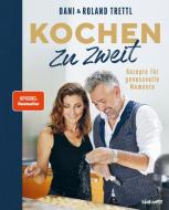 Kochen zu zweit di Roland Trettl edito da Suedwest Verlag