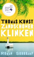 Zandschower Klinken di Thomas Kunst edito da Suhrkamp Verlag AG