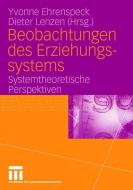 Beobachtungen des Erziehungssystems edito da VS Verlag für Sozialw.
