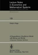 A Disequilibrium-Equilibrium Model with Money and Bonds di H. Haga edito da Springer Berlin Heidelberg