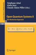 Open Quantum Systems 2 di Stéphane Attal, Alain Joye, Claude-Alain Pillet edito da Springer-Verlag GmbH