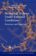 Biological Systems under Extreme Conditions edito da Springer Berlin Heidelberg