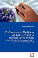 Performance of Multi-hop Ad-hoc Networks in Wireless Environments di Mohammad Abdellatif edito da VDM Verlag